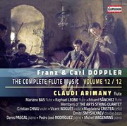 F. & C. Doppler : The Complete Flute Music, Vol. 12 cover image