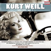 Kurt Weill Edition, Vol. 1 cover image