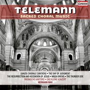 Telemann : Sacred Choral Music cover image