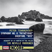 Tchaikovsky : Symphony No. 6 & 1812 Overture cover image