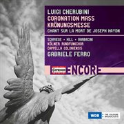 Cherubini : Mass In A Major & Chant Sur La Mort De Haydn cover image
