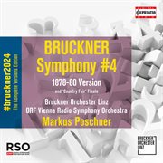 Bruckner : Symphony No. 4 In E-Flat Major, Wab 104 "Romantic" (2nd Version) cover image