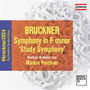 Anton Bruckner : Symphony In F Minor 'study Symphony' (HD 96/24) cover image