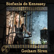 Stefania De Kenessey : Gotham Siren cover image