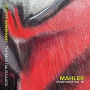Mahler : Symphony No. 10 In F. Sharp Minor (completed D. Cooke, 1976) [live] cover image