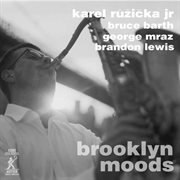 Brooklyn Moods (feat. Bruce Barth, George Mraz & Brandon Lewis) cover image