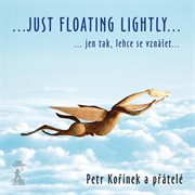 Just Floating Lightly cover image
