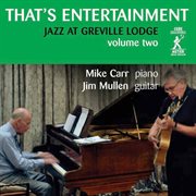 That's Entertainment (jazz At Greville Lodge, Vol. 2) cover image