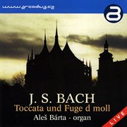Bach : Toccata Und Fuge D-Moll cover image