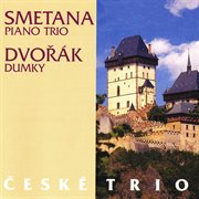 Smetana : Piano Trio. Dvorak. Dumky cover image