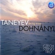 Taneyev & Dohnányi : String Trios cover image