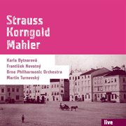 Live : Strauss. Korngold. Mahler cover image