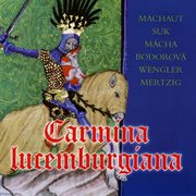 Carmina Lucemburgiana cover image