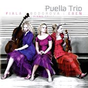 Puella Trio Plays Fiala, Bodorova, Eben cover image
