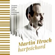 Couperin, Rameau, Royer & Others : Works For Harpsichord cover image