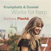 Krumpholz & Dussek : Works For Harp cover image