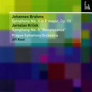 Brahms : Symphony No. 3. Krecek. Symphony No. 5, 'renaissance' cover image