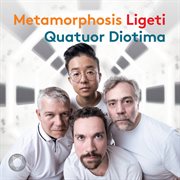 Metamorphosis Ligeti cover image