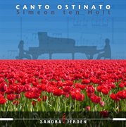 Simeon Ten Holt : Canto Ostinato cover image