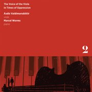 The Voice Of The Viola In Times Of Oppression, Vol. 2 cover image