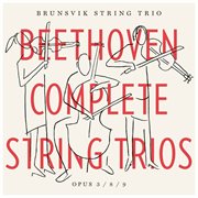 Beethoven : Complete String Trios cover image