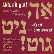 Ach, Nit Gut! from Yiddish Folk Poetry cover image