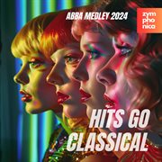 Abba Medley : Mix 2024 cover image