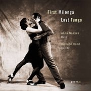 First Milonga, Last Tango cover image