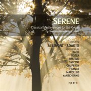 Serene : Classical Masterpieces For Organ cover image