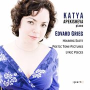 Grieg : Holberg Suite, Poetic Tone-Pictures & Lyric Pieces cover image