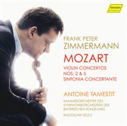 Mozart : Violin Concertos Nos. 2 & 5 And Sinfonia Concertante cover image