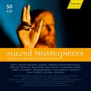 Sacred Masterpieces Stuttgart Gachinger Kantorei, Stuttgart Bach Collegium, Rilling cover image