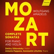 Mozart : Complete Sonatas For Piano & Violin cover image