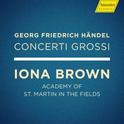 Handel : Concerti Grossi cover image