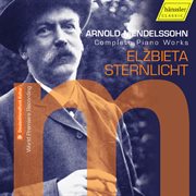 Arnold Mendelssohn : Complete Piano Works cover image