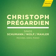 R. Schumann, Wolf & Mahler : Lieder cover image