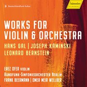 Gál, Kaminski & Bernstein : Violin Concertos cover image