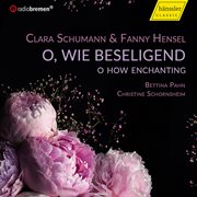O, Wie Beseligend cover image