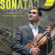 Ysaÿe : 6 Solo Violin Sonatas, Op. 27 cover image