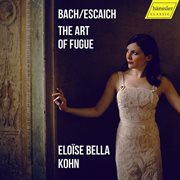 J.s. Bach : The Art Of Fugue, Bwv 1080 cover image