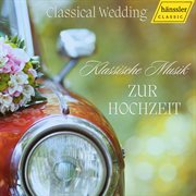 Klassik Zur Hochzeit - Classical Wedding cover image