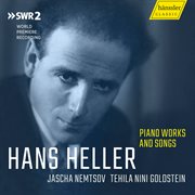 Hans Heller : Piano Works & Songs cover image