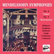Mendelssohn : Symphony No. 4 In A Major "Italian" & Symphony No. 5 In D Major "Reformation" cover image