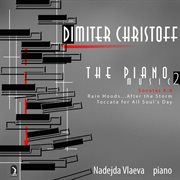 Christoff, D. : Piano Music, Vol. 2 cover image