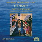 Epiphany : Medieval Byzantine Chant cover image