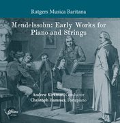 Mendelssohn : Early Works For Piano & Strings cover image