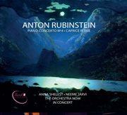 Rubinstein : Piano Concerto No. 4 In D Minor, Op. 70 & Caprice Russe, Op. 102 (live) cover image