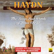 Haydn : The 7 Last Words Of Christ, Hob.xx. 1a cover image