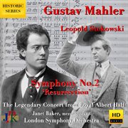 Mahler : Symphony No. 2 In C Major "Resurrection" (2020 Remastered) [live] cover image