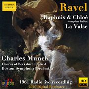 Ravel : Daphnis Et Chloé, M. 57 & La Valse, M. 72 (2020 Digital Remaster) [live] cover image